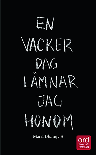 ”Förövaren ändrar sig inte”